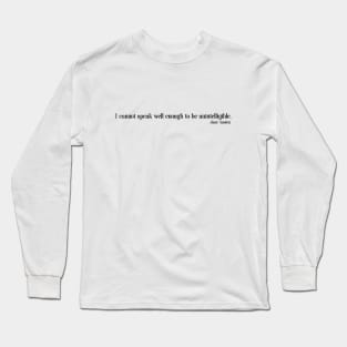 Jane Austen Sarcasm Quote (Black) Long Sleeve T-Shirt